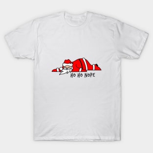 Ho Ho Nope Santa Claus T-Shirt